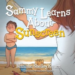 Sammy Learns About Sunscreen - Kaura, Manisha Shelley