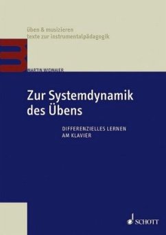 Zur Systemdynamik des Übens - Widmaier, Martin