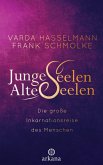 Junge Seelen - Alte Seelen (eBook, ePUB)