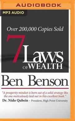 7 Laws of Wealth: An Individual Stimulus Plan for Surviving in the New Economy - Benson, Ben