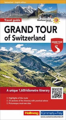 Grand Tour of Switzerland, Touring Guide, englische Ausgabe - Baumgartner, Roland;Meier, Peter-Lukas