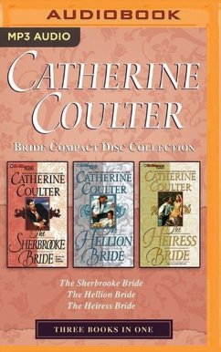 Catherine Coulter - Bride Series Collection: Books 1-3: The Sherbrooke Bride, the Hellion Bride, the Heiress Bride - Coulter, Catherine