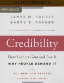 Credibility: How Leaders Gain and Lose It, Why People Demand It, 2nd Edition