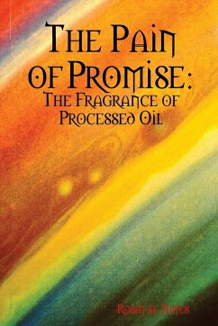 The Pain of Promise - Hines, Robin A.