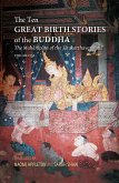 The Ten Great Birth Stories of the Buddha