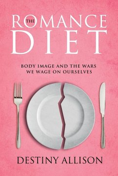 The Romance Diet - Allison, Destiny
