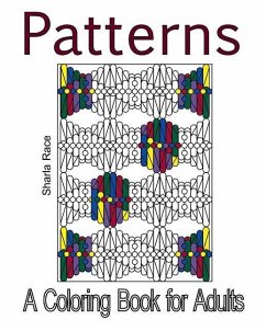 Patterns: A Coloring Book For Adults - Race, Sharla