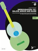 Improvisation 101: Major, Minor and Blues, Gitarre/E-Gitarre, m. Audio-CD