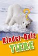 Kinder-Quiz Tiere (eBook, ePUB) - Bild 1