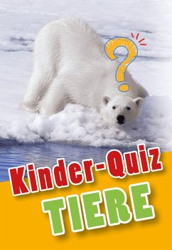 Kinder-Quiz Tiere (eBook, ePUB) - Scheller, Anne