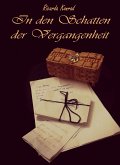 In den Schatten der Vergangenheit (eBook, ePUB)