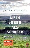 Mein Leben als Schäfer (eBook, ePUB)