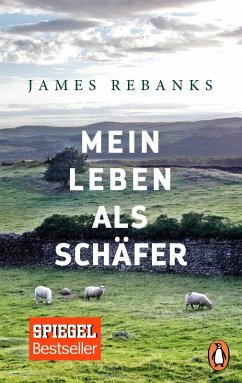 Mein Leben als Schäfer (eBook, ePUB) - Rebanks, James