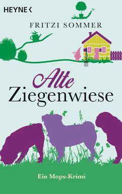 Alte Ziegenwiese (eBook, ePUB) - Sommer, Fritzi