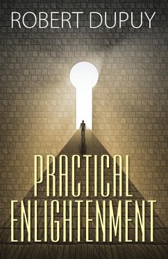 Practical Enlightenment - Dupuy, Robert