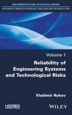 Reliability of Engineering Systems and Technological Risk - Rykov, Vladimir