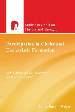 Participation In Christ And Eucharistic Formation - Baker, Mary Patton