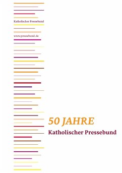 50 Jahre Katholischer Pressebund - Besner, Christian;Beaugrand, Günther