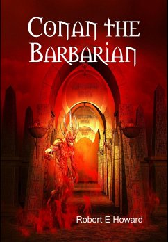 Conan the Barbarian - Howard, Robert E
