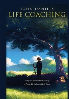 Life Coaching - Daniels, John