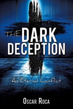 The Dark Deception - Roca, Oscar