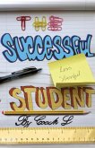 The Successful (Less Stressful) Student