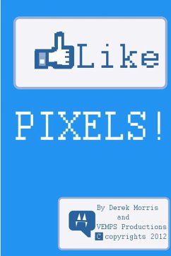 Like Pixels - Morris, Derek