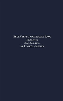 Blue Velvet Nightmare Song - Garner, T Nikol