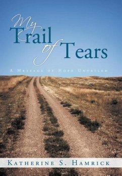 My Trail of Tears - Hamrick, Katherine S.