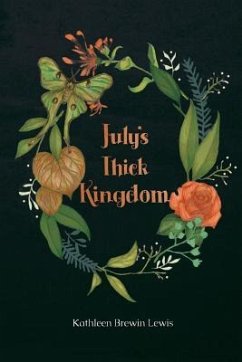 July's Thick Kingdom - Lewis, Kathleen Brewin