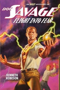 Doc Savage: Flight Into Fear - Dent, Lester; Murray, Will