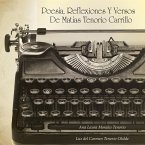 POESÍA, REFLEXIONES Y VERSOS DE MATÍAS TENORIO CARRILLO