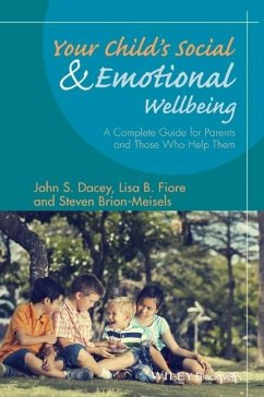Your Child's Social and Emotional Well-Being - Dacey, John S.;Fiore, Lisa B.;Brion-Meisels, Steven