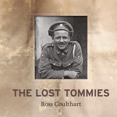 The Lost Tommies (eBook, ePUB) - Coulthart, Ross