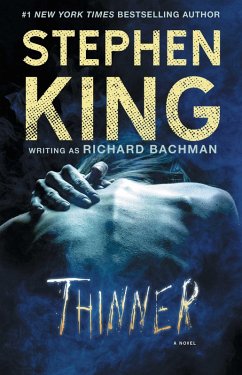 Thinner (eBook, ePUB) - King, Stephen