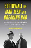 Sepinwall On Mad Men and Breaking Bad (eBook, ePUB)