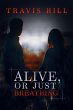Alive, or Just Breathing (eBook, ePUB) - Bild 1