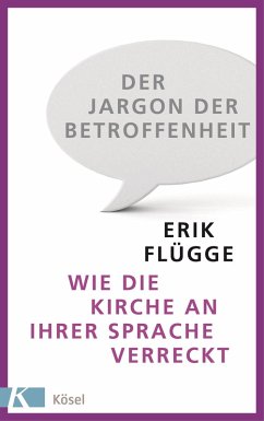 Der Jargon der Betroffenheit (eBook, ePUB) - Flügge, Erik
