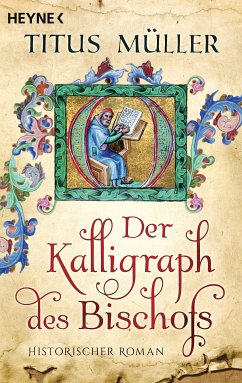 Der Kalligraph des Bischofs (eBook, ePUB) - Müller, Titus