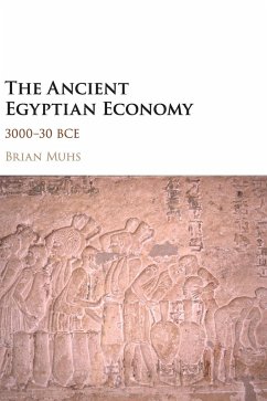 The Ancient Egyptian Economy - Muhs, Brian