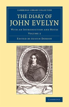 The Diary of John Evelyn - Volume 2 - Evelyn, John