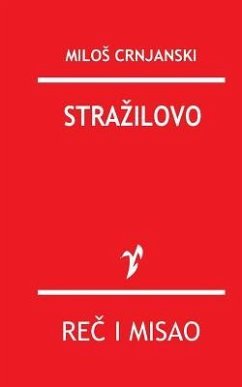 Strazilovo - Crnjanski, Milos