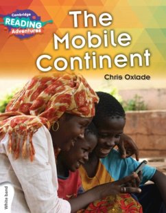 Cambridge Reading Adventures The Mobile Continent White Band - Oxlade, Chris