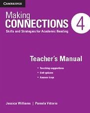 Making Connections Level 4 Teacher's Manual - Williams, Jessica; Vittorio, Pamela