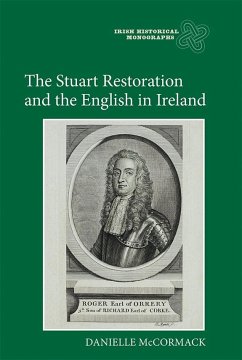 The Stuart Restoration and the English in Ireland - Mccormack, Danielle