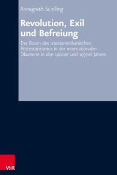 Revolution, Exil und Befreiung - Schilling, Annegreth