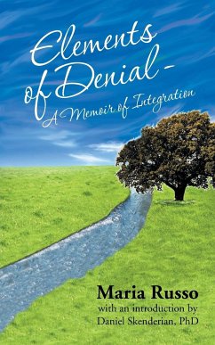 Elements of Denial - A Memoir of Integration - Russo, Maria