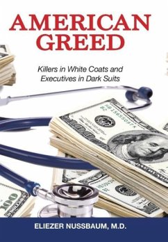 American Greed - Nussbaum, M. D. Eliezer