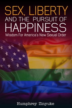 Sex, Liberty & the Pursuit of Happiness - Zinyuke, Humphrey