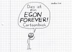 Dies ist ein Egon Forever! Cartoonbuch